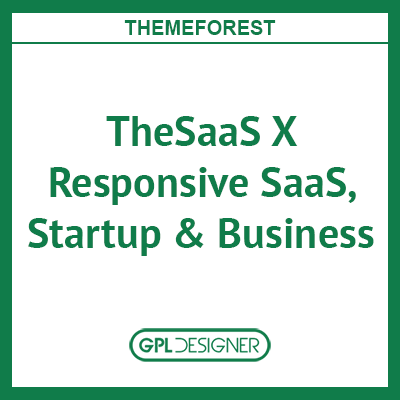 TheSaaS X – Responsive SaaS, Startup & Business WordPress Theme
