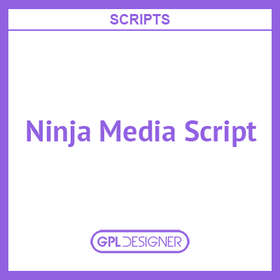 Ninja Media Script