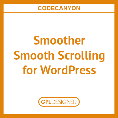 Smoother – Smooth Scrolling For WordPress