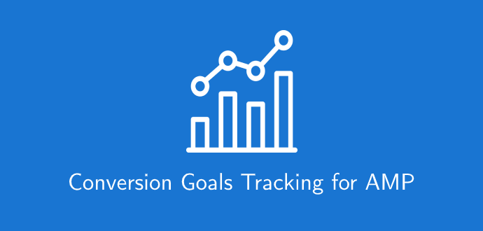 Conversion Goals Tracking For AMP